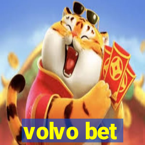 volvo bet